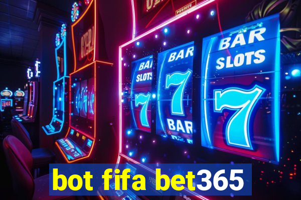 bot fifa bet365