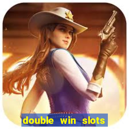 double win slots casino game
