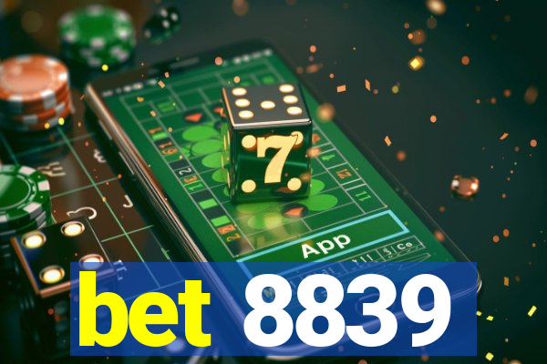 bet 8839