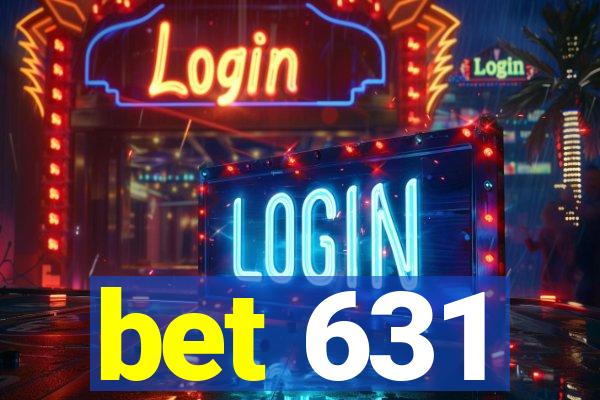 bet 631