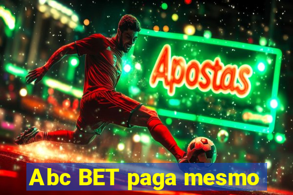 Abc BET paga mesmo
