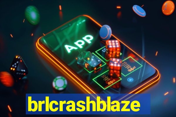 brlcrashblaze