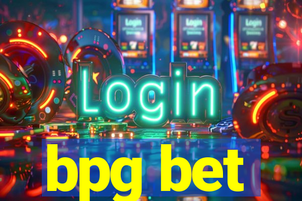 bpg bet