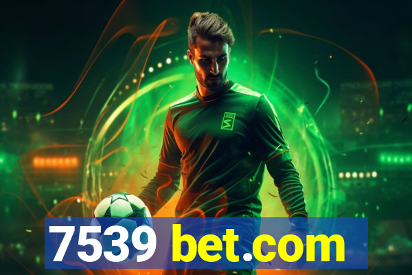 7539 bet.com