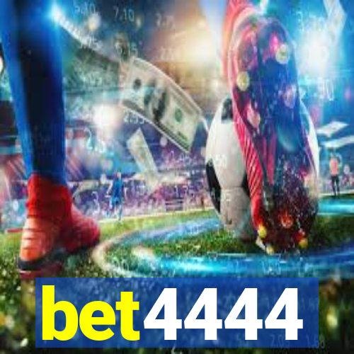 bet4444