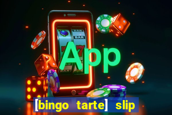 [bingo tarte] slip & stop 1988 part 1