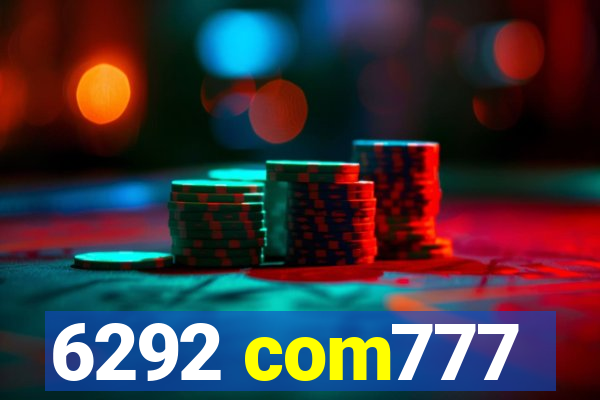 6292 com777