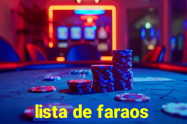 lista de faraos