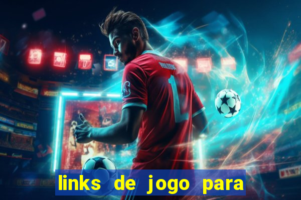 links de jogo para ganhar dinheiro