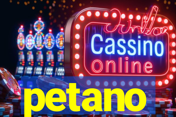 petano