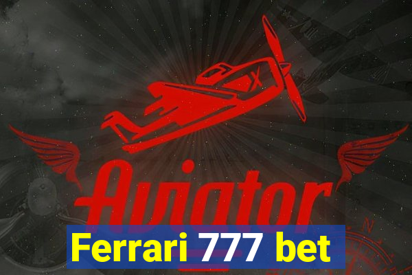 Ferrari 777 bet