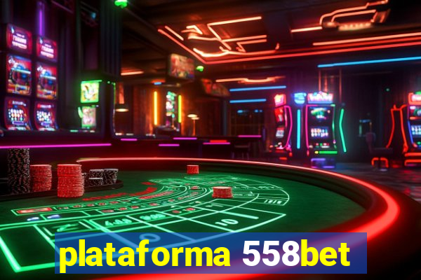 plataforma 558bet