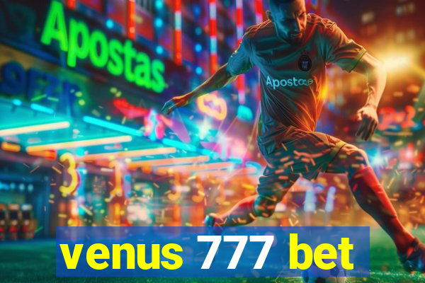 venus 777 bet