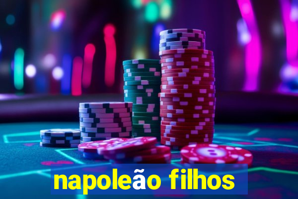 napoleão filhos