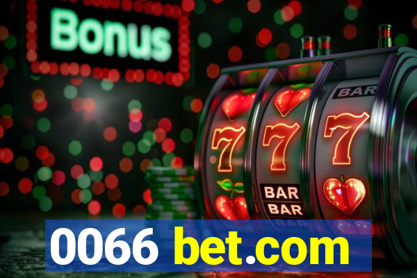 0066 bet.com