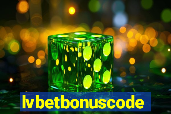 lvbetbonuscode