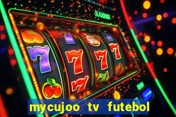 mycujoo tv futebol ao vivo
