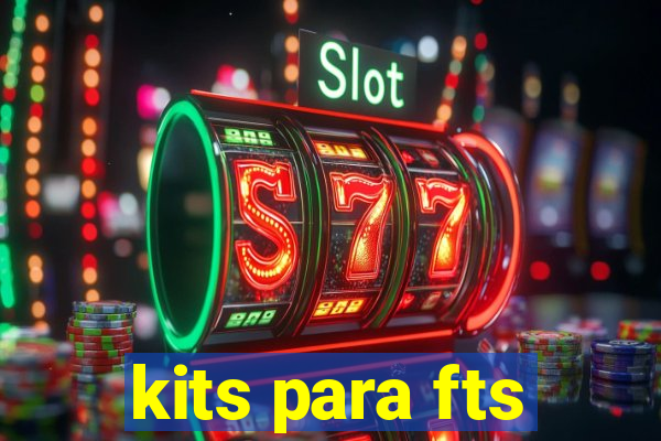 kits para fts