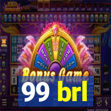 99 brl