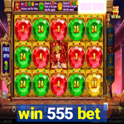 win 555 bet