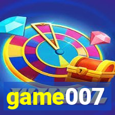 game007