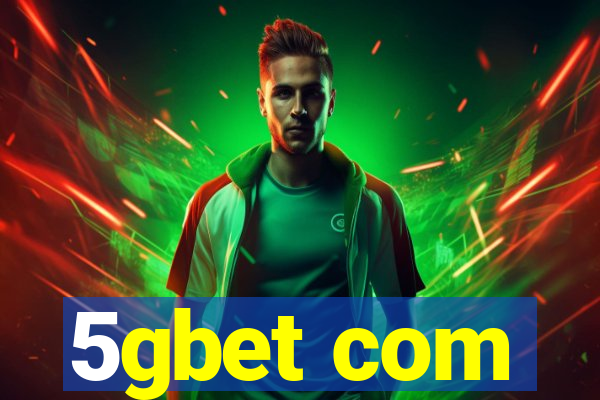 5gbet com