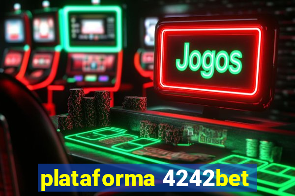 plataforma 4242bet