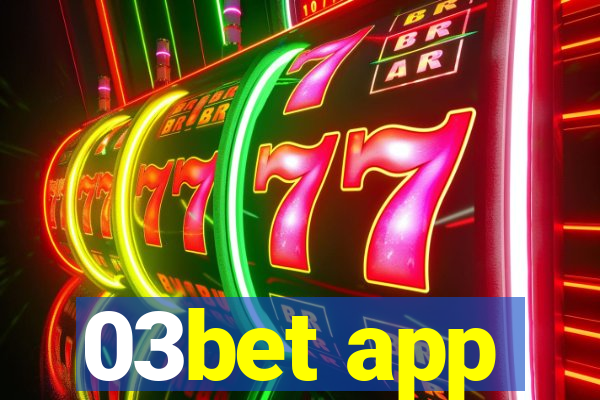 03bet app