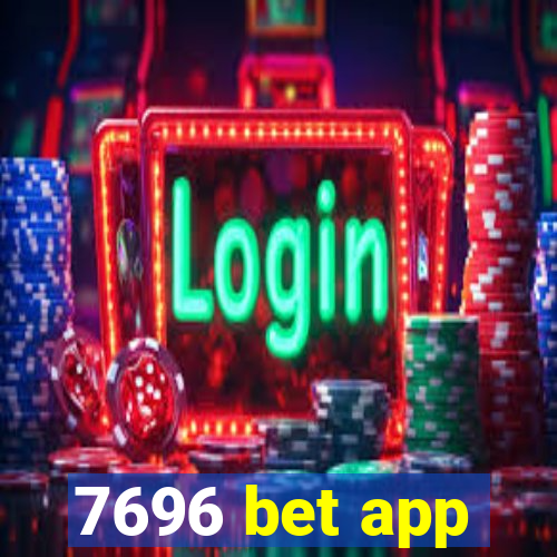 7696 bet app