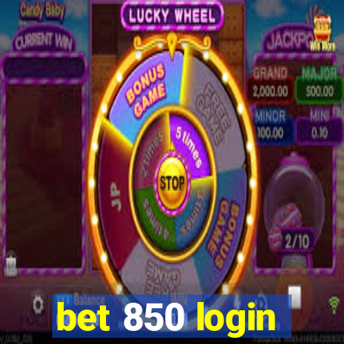 bet 850 login