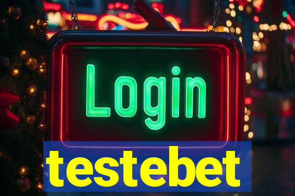 testebet