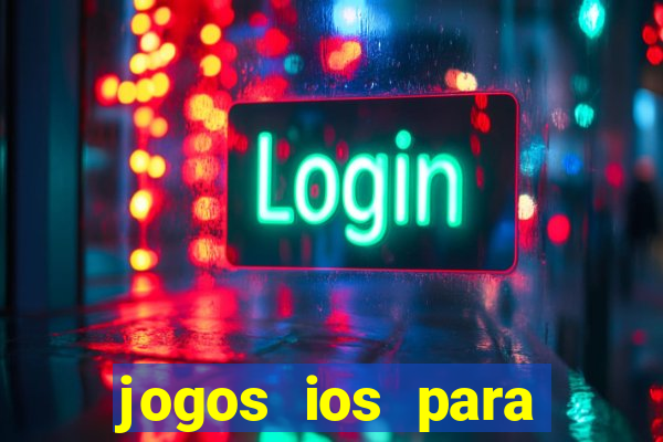 jogos ios para ganhar dinheiro