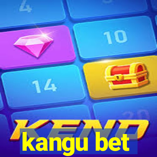 kangu bet