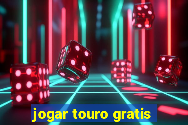 jogar touro gratis