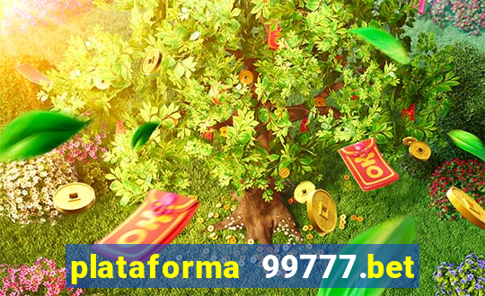 plataforma 99777.bet é confiável