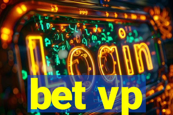 bet vp