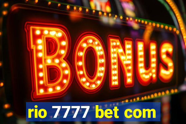 rio 7777 bet com