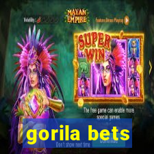 gorila bets