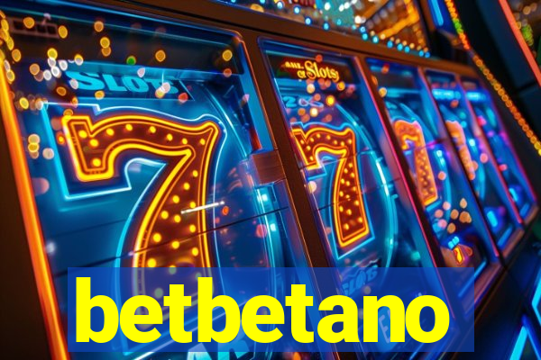 betbetano