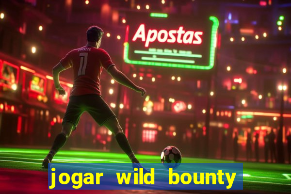 jogar wild bounty showdown demo