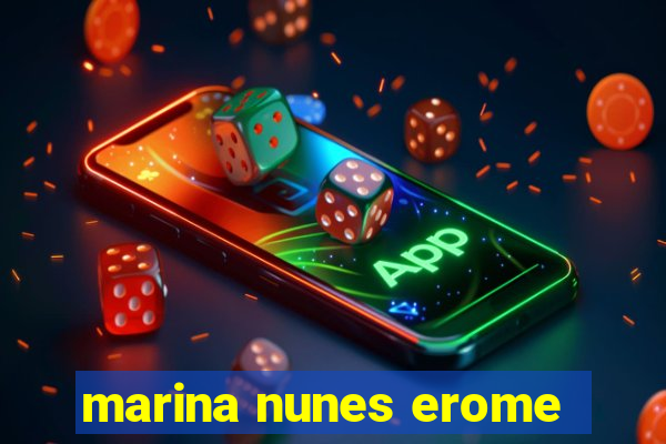 marina nunes erome