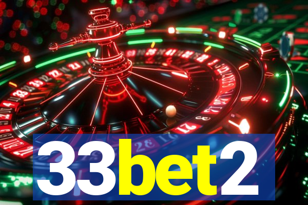 33bet2