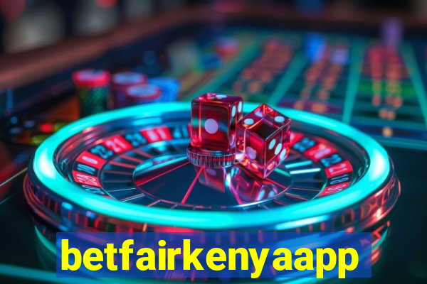betfairkenyaapp