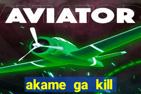 akame ga kill chelsea hentai