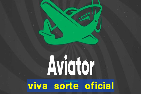 viva sorte oficial com br comprar