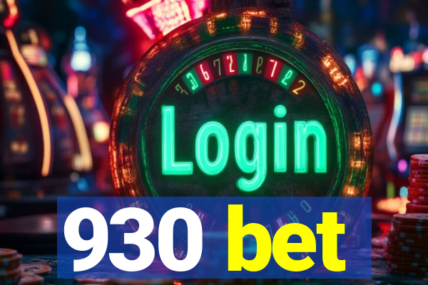 930 bet