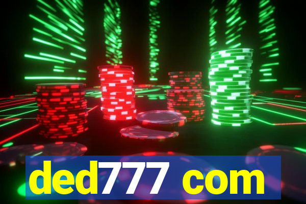 ded777 com