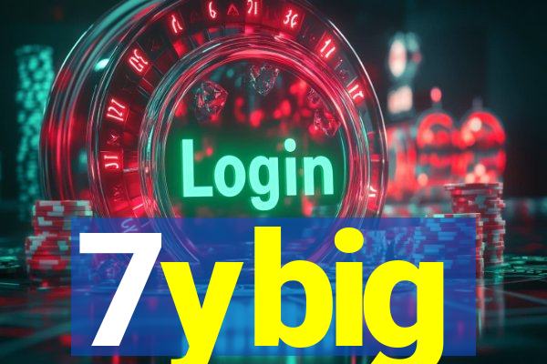 7ybig