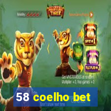 58 coelho bet
