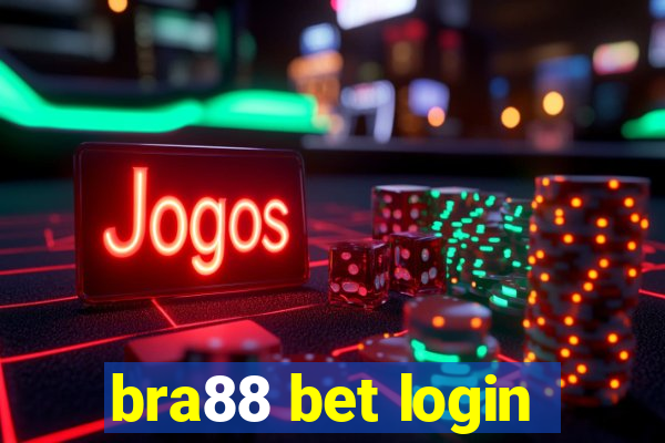 bra88 bet login